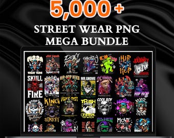 Meer dan 5000 streetwear-ontwerpen png-megabundel met MRR | Urban Graphics voor T-shirts Hoodies Stickers POD Kledingmerken | Direct downloaden
