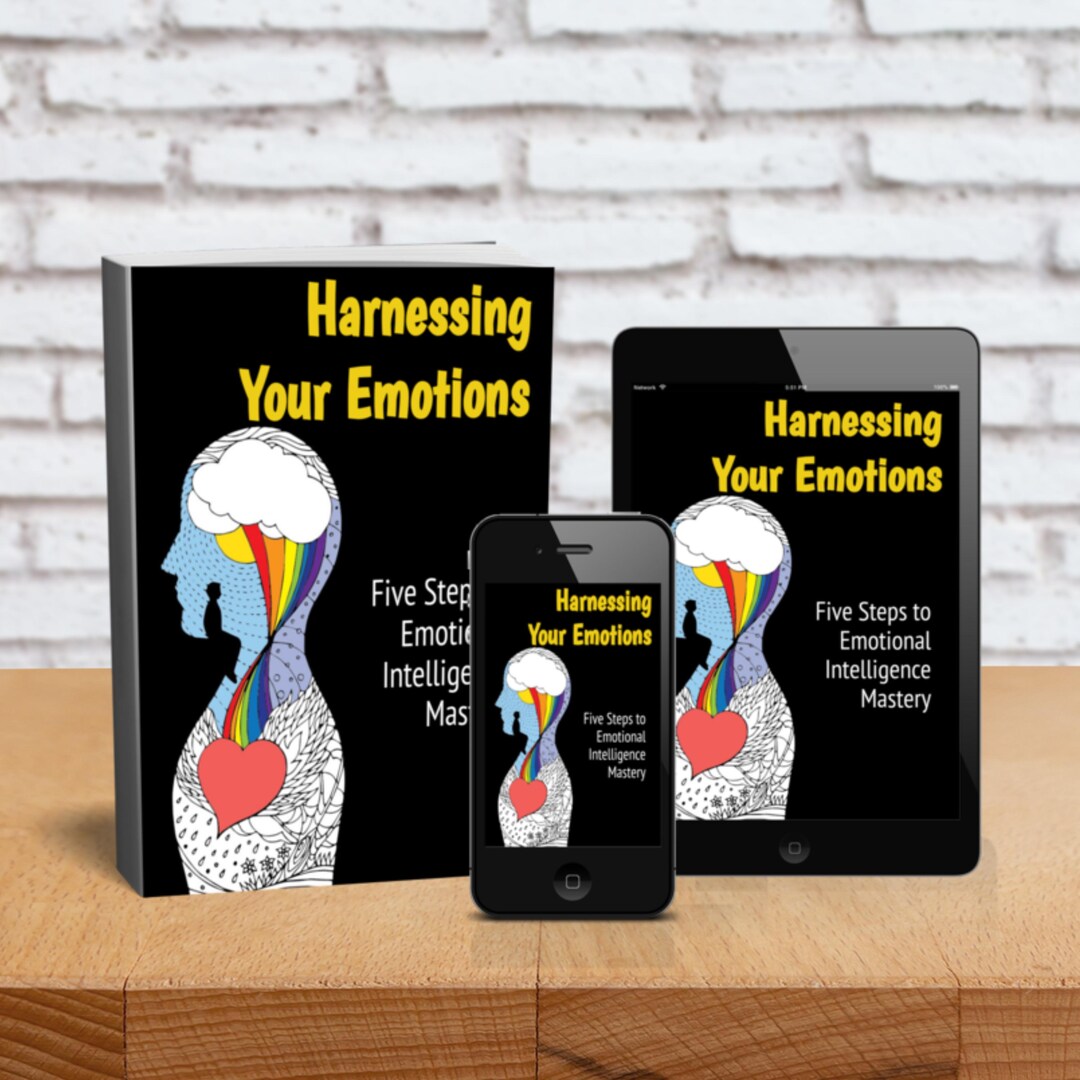 Five Steps to Emotional Intelligence Mastery Ebook With Master Resell ...