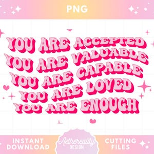 Sie sind genug PNG, Retro Herz Sublimation, Selbstliebe Affirmation, süßer Valentinstag PNG für Shirts & Kunsthandwerk