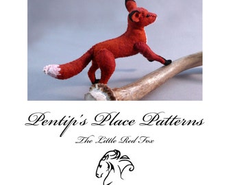 May include: A red felt fox with black eyes and a black nose, standing on a branch. The fox is looking to the right. The text "Pentip's Place Patterns" and "The Little Red Fox" is below the image.