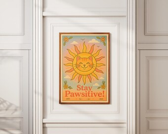 Retro Cat Sunshine Poster: Stay Pawsitive Motivational Print
