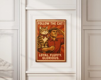 Comrade Cat Propaganda Poster – Funny Soviet Style Wall Art, Loyal Fluffy Cat Print, Retro Political Cat Decor, Gift for Pet Lovers or Weebs