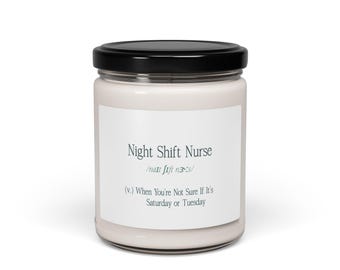Vela de enfermera de turno de noche, regalo divertido para enfermeras, enfermeras tituladas, enfermeras practicantes, auxiliares de enfermería certificadas, vela de soja para el autocuidado de enfermeras, regalo para trabajadores de la salud, vela de agradecimiento para enfermeras.