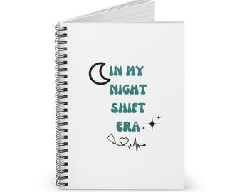 In My Nightshift Era Nurse Notebook Night Shift RN Gift Healthcare Spiral Journal