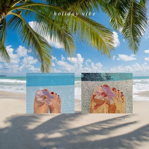 May include: A beach scene with a palm tree, blue sky, and ocean. Two square images are featured: one shows feet in a pool with a flower, the other a textured foot image. The text "holiday vibe" is at the top.