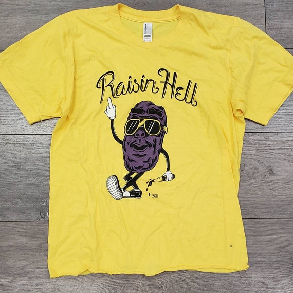 Raisin Hell California Raisins funny spoof yellow
