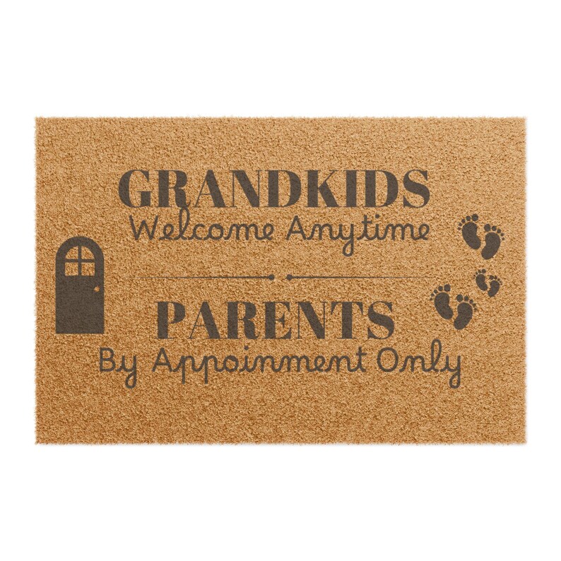 Welcome Anytime Grandkids Welcome Anytime, Parents by Appointment Only Doormat, Funny ...