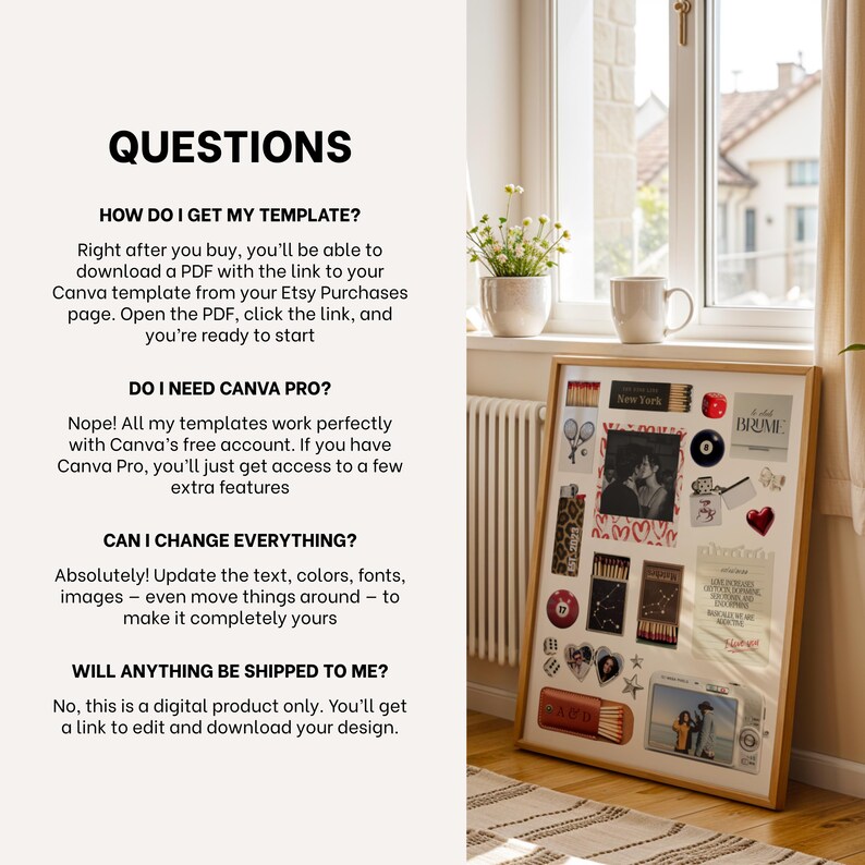 May include: A framed collage with various decorative elements, including a photo, matchboxes, and stickers. The frame is displayed near a window with text that reads "QUESTIONS" and answers about a digital template.