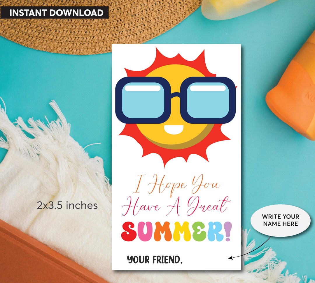 I Hope You Have A Great Summer Printable Gift Tag Template | Last Day ...