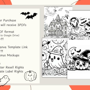 May include: A digital collection of Halloween coloring pages featuring black and white line art of a haunted house, a cat in a witch hat, a ghost drawing, and a pumpkin. Text includes: After Purchase You will receive 3PDFs, PDF format, link to Google Drive, 8.5x11, A4, Canva Template Link, 8.5*11, Bonus Mockups, with Master Resell Rights, Private Label Rights.