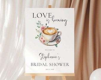 Love is Brewing Bridal Shower Welcome Sign, Coffee Theme, Corjl Editable Template 001