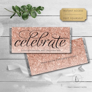 Rose Gold Editable Candy Bar Wrapper-&quot;Celebrate&quot;, Print at Home, Party Favor, Digital Download #1435