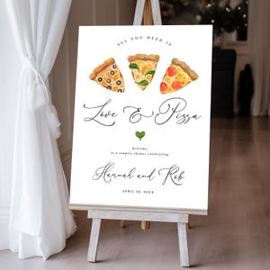 Love and Pizza Editable Welcome Sign Couples Shower Engagement Party Rehearsal Dinner 3 sizes, Self-Edit Instant Download Corjl Template 200