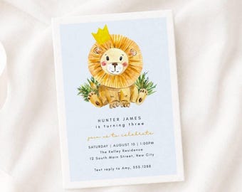 May include: A rectangular invitation card with a light blue background featuring a watercolor illustration of a lion wearing a yellow crown. The text reads: HUNTER JAMES is turning three, join us to celebrate, SATURDAY | AUGUST 10 | 1:00PM, The Kelley Residence, 12 South Main Street, New City, Text reply to Amy, 555.1288.