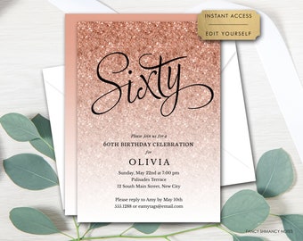 Rose Gold Glitter 60th Birthday Editable Invitation, Fancy Script Sixty, Sparkle, Print or Text, Instant Download, Corjl Template 1435