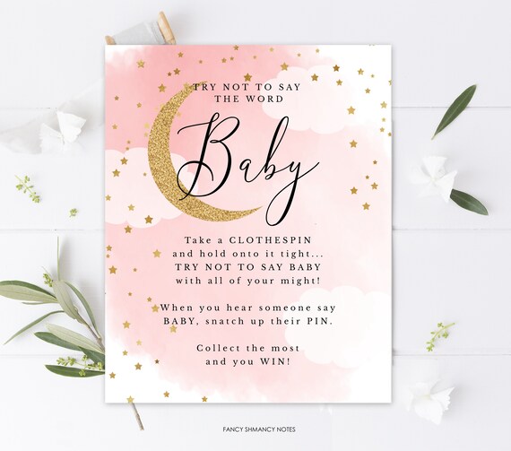 Try Not To Say Baby, Shower Game, Pink Over The Moon, Glitter Moon.