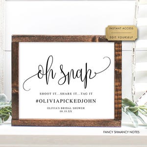 Editable Oh Snap Hashtag Sign, Calligraphy Script, Any Event, Self-Edit, Minimalist Design, Instant Download, Corjl Template #916