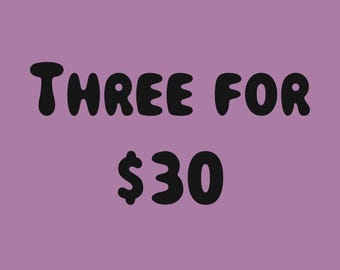 3 FOR 30