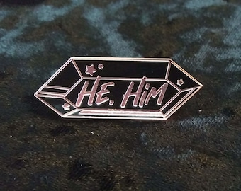 He Him Pronoun Enamel Pin