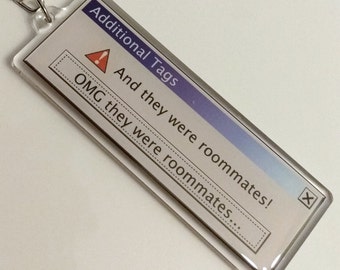 Fanfic "And they were roommates!" OS Pop-up Error Keychain