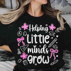 Helping Little Minds Grow Png, Coquette Teacher Png, Coquette Pencil Bow Png, Preppy Teacher png, Back to School Png, Teacher Shirt PNG