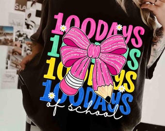 100 Days of School PNG, Pencil Coquette Bow Sublimation, Teacher 100 Days Smarter Design, Girls School Shirt Digital Download