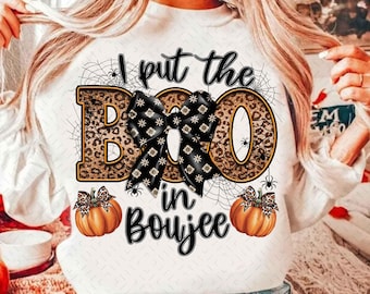 I Put The Boo in Boujee Png, Coquette Halloween PNG, Fall png, Spooky Season Png, Pumpkin Png, Halloween Mama Png, Sublimacja TShirt Design