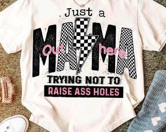 Solo una mamá aquí png, Mamá divertida png, Mamá atrevida png, Mamá con sarcasmo maternal png, Mamá a cuadros png, Mamá moderna png, Regalo del Día de la Madre