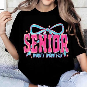 Coquette Senior 2026 Png, Preppy Senior Shirt Design, Class of 2026 Png, Senior Mom Png, Pink Girly Graduation High School Sublimation