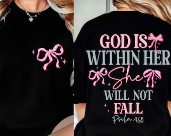 God Is Within Her She Will Not Fall, Coquette Christian Digital Sublimation, Christian Jesus Png, Psalm 4605 Png, God Is Good All The Time
