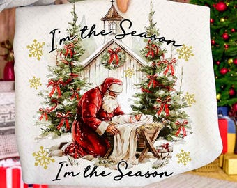 Every Knee Shall Bow PNG sublimation, Nativity Scene Png, Santa Christmas Png, I'm the Season I'm the reason, Kneeling Santa Png, Baby Jesus
