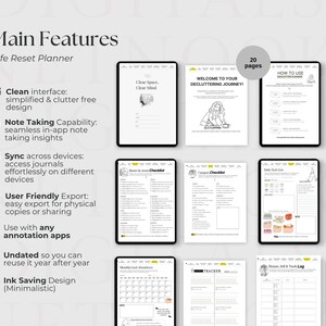 May include: A digital Life Reset Planner shown on several tablets. The planner has a clean interface, note-taking features, and syncs across devices. The planner includes a checklist, tracker, and decluttering guide. The image text says "Main Features" and "20 pages."