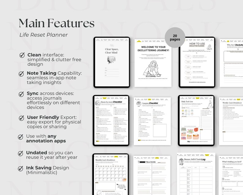 May include: A digital Life Reset Planner shown on several tablets. The planner has a clean interface, note-taking features, and syncs across devices. The planner includes a checklist, tracker, and decluttering guide. The image text says "Main Features" and "20 pages."