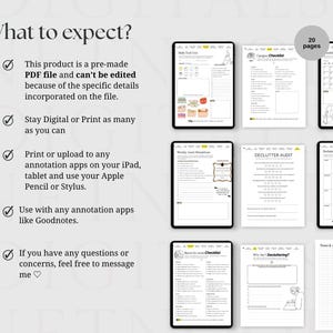 May include: A digital planner with checklists and worksheets, including a daily task list and declutter audit. The planner is a PDF file and can be used on a tablet with annotation apps. The image also includes the text "What to expect?" and "20 pages."