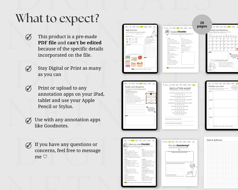 May include: A digital planner with checklists and worksheets, including a daily task list and declutter audit. The planner is a PDF file and can be used on a tablet with annotation apps. The image also includes the text "What to expect?" and "20 pages."