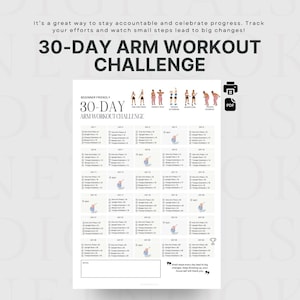 Op de afbeelding: Een witte, afdrukbare 30-daagse arm workout challenge PDF. De tekst bevat "Beginner Friendly" en een lijst met armoefeningen voor elke dag. De bovenkant van de afbeelding heeft de tekst "Het is een geweldige manier om verantwoordelijk te blijven en vooruitgang te vieren."