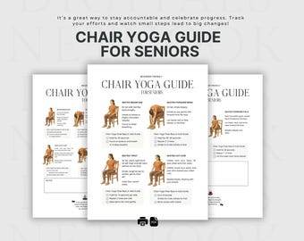 May include: A beginner-friendly chair yoga guide for seniors. The guide features illustrations of yoga poses with instructions. The title "Chair Yoga Guide for Seniors" is displayed in large, bold text. The guide is printed on white paper.