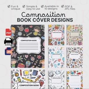 May include: A collection of ten digital composition book cover designs featuring various colourful school-themed illustrations like pencils, books, and cartoon characters. Each cover includes a central white label with the text Composition Book.