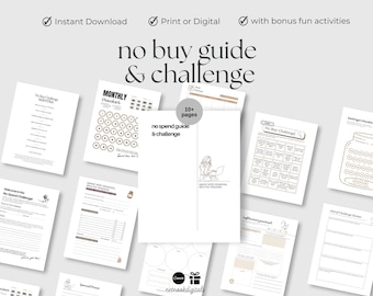 May include: A printable no-spend guide and challenge with 10+ pages. The guide includes a monthly tracker, a no-buy challenge, and a savings tracker. The guide is designed to help people save money and live more intentionally.