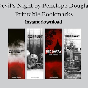 Puede incluir: Juego de marcapáginas imprimibles de la serie "Devil's Night" de Penelope Douglas. Los marcapáginas presentan los títulos "Corrupt" e "Hideaway", con un diseño oscuro y gótico. El texto "Descarga instantánea" también está incluido.