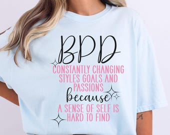 Komfortfarben BPD-Problematik-T-Shirt, Borderline-Persönlichkeitsstörungen