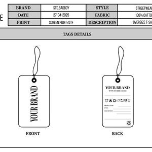 May include: A black and white product tag design with the text "YOUR BRAND" and care symbols. The tag includes the brand name, date, fabric, print type, and description of an oversized t-shirt.
