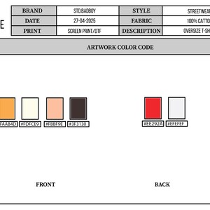 May include: A design sheet for an oversized t-shirt, featuring a color palette with orange, cream, peach, and dark brown swatches. The sheet includes the brand name, date, print type, and fabric information. The back and front of the shirt are indicated.