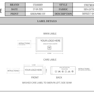May include: Diagram of clothing labels with details. Includes a main label with space for a logo, a care label, and a size indicator. The fabric is 100% cotton. The style is streetwear. The description is an oversized T-shirt.