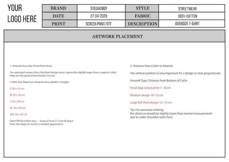May include: A detailed technical document for oversized t-shirt artwork placement. Includes brand information, date, fabric, print type, and shirt style. Provides dimensions in centimeters for various sizes (S, M, L, XL, XXL) and guidelines for artwork placement, including distance from the collar.