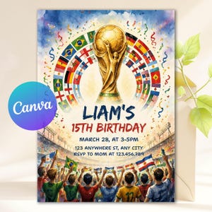 Könnte beinhalten: Eine Geburtstagseinladungskarte mit einem goldenen Fußballpokal über einer Menschenmenge in einem Stadion. Der Text lautet LIAM'S 15TH BIRTHDAY, MARCH 28, AT 3-5PM, 123 ANYWHERE ST, ANY CITY, RSVP TO MOM AT 123.456.789, umgeben von internationalen Flaggen.