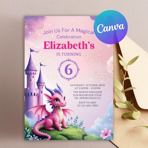 May include: A fantasy-themed birthday party invitation featuring a pink dragon, a purple castle, and the text "Join Us For A Magical Celebration". The invitation is for Elizabeth's 6th birthday, with event details.