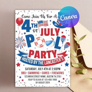 May include: A patriotic invitation for a 4th of July pool party. The design features red, white, and blue elements, including a flag, balloons, and fireworks. The text reads "4th of July Pool Party" with event details.