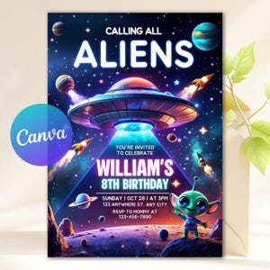 Peut inclure: Une invitation colorée pour le 8e anniversaire de William, sur le thème de l'espace. Elle présente un OVNI, des fusées et un extraterrestre. Le texte dit "Calling All Aliens" et comprend les détails de l'événement. Le logo Canva est visible.