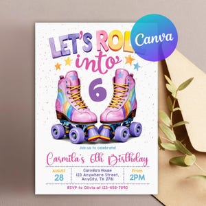 May include: Birthday invitation with a colorful roller skate design. The text reads "Let's Roll into 6" and includes details for Carmila's 6th birthday party.